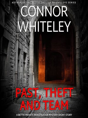 cover image of Past, Theft and Team